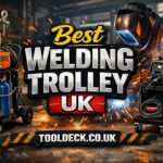 Best Welding Trolley UK 2026 β Complete Buyerβs Guide & Top Picks Best Welding Trolley UK